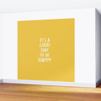It's a Good Day to Be Happy - Yellow Wall Mural Gallery Image 2