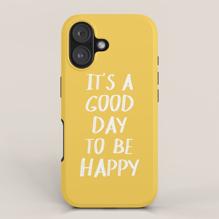 It's a Good Day to Be Happy - Yellow iPhone Case Gallery Image 1