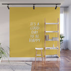 It's a Good Day to Be Happy - Yellow Wall Mural Gallery Image 1
