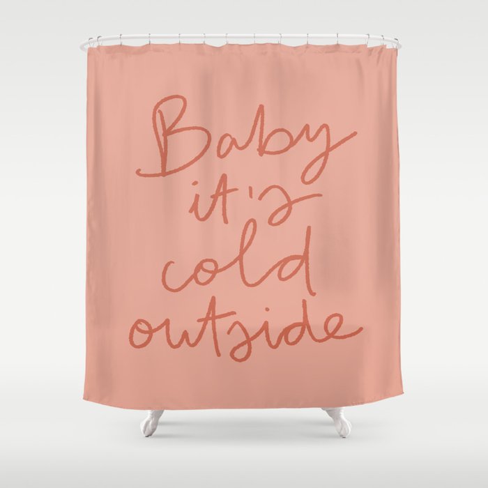 Baby It's Cold Outside Shower Curtain Gallery Image 1