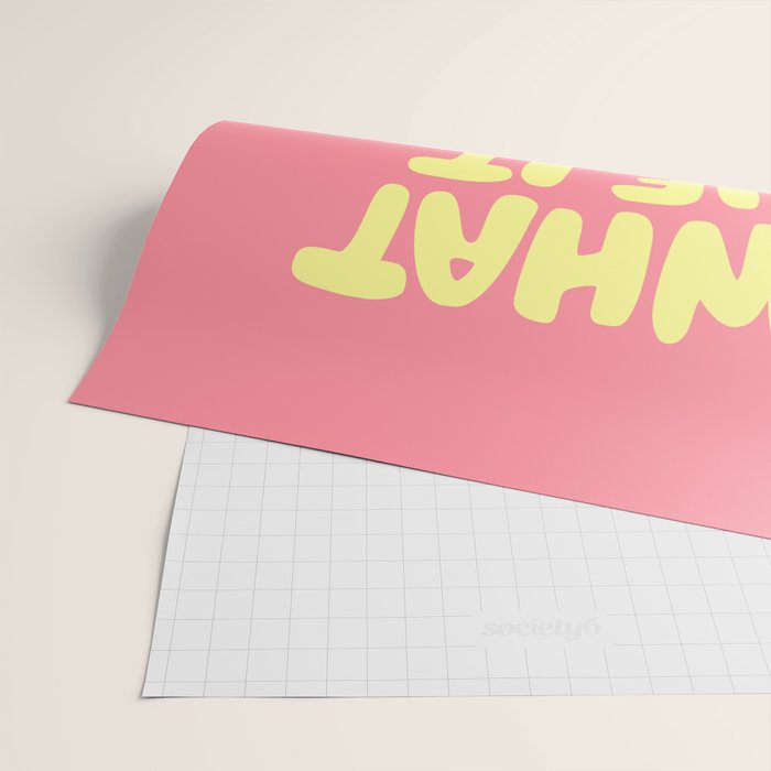What If It All Works Out typography print Wrapping Paper Gallery Image 2