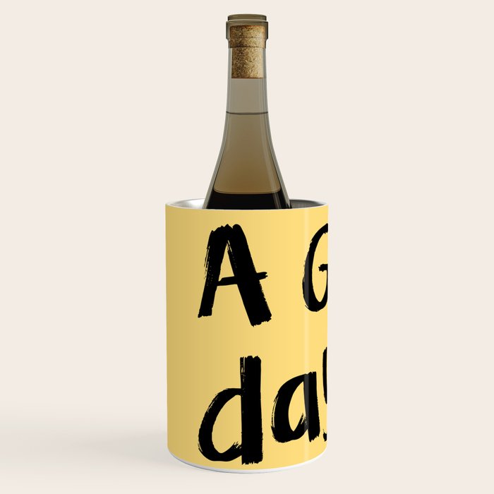 What a Good day To Fuck It. Typography Funny Saying, Phrase Quote Carefree Childlike, Handwritten Post-it Note Wine Chiller Gallery Image 2