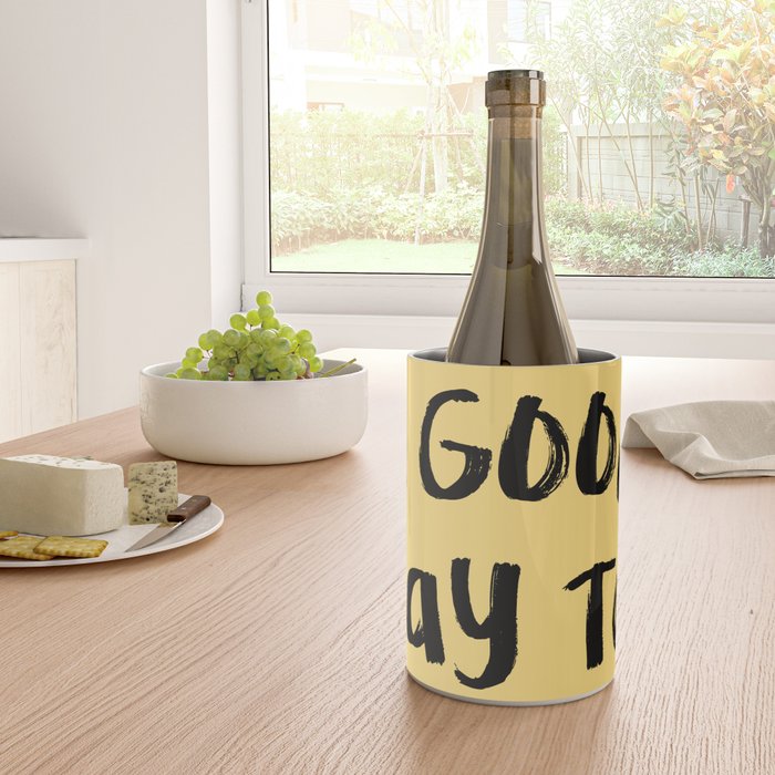 What a Good day To Fuck It. Typography Funny Saying, Phrase Quote Carefree Childlike, Handwritten Post-it Note Wine Chiller Gallery Image 4