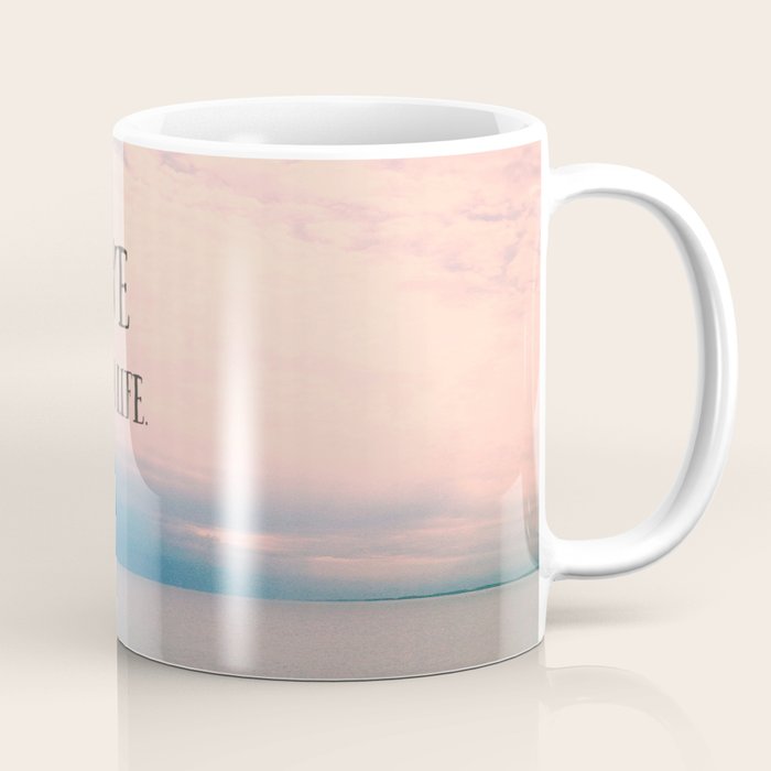Be Brave With Your Life - inspirational quote nature photo Coffee Mug Gallery Image 1