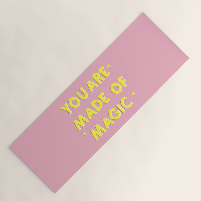 YOU ARE MADE OF MAGIC - typography Yoga Mat Gallery Image 1