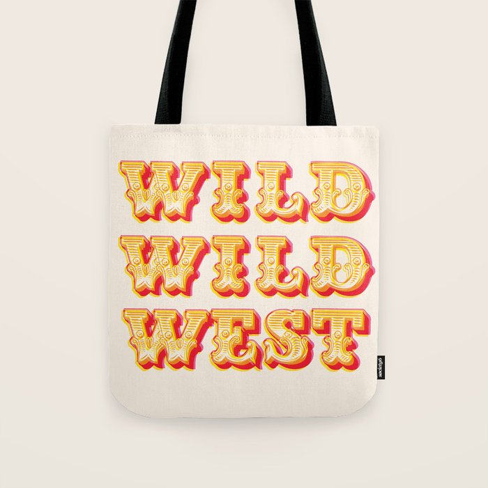 Wild Wild West Typography. Western Cowboy Art Tote Bag Gallery Image 1