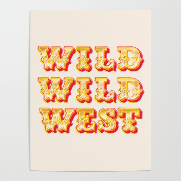 Wild Wild West Typography. Western Cowboy Art Poster Gallery Image 4