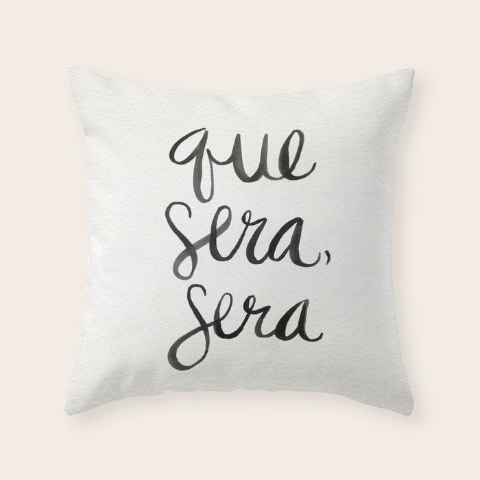 Whatever Will Be, Will Be (Black Ink) Throw Pillow Gallery Image 6