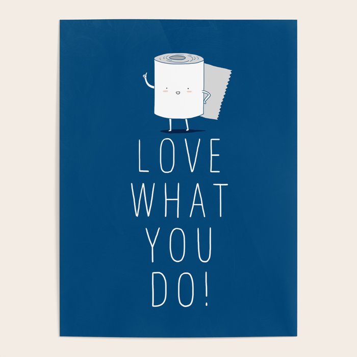 Love what you do Poster Gallery Image 4