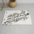 This is Why We Can't Have Nice Things Rug Gallery Image 1