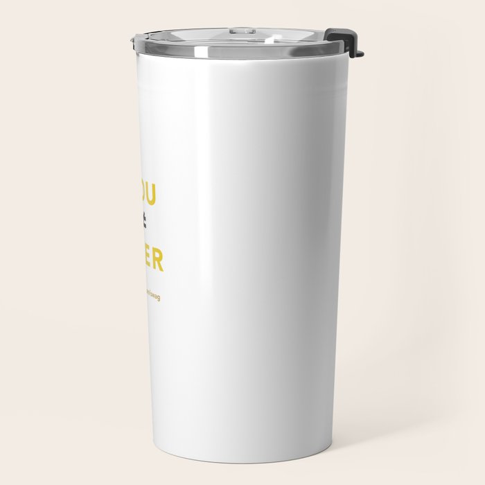 You Are Not Your User Travel Mug Gallery Image 2