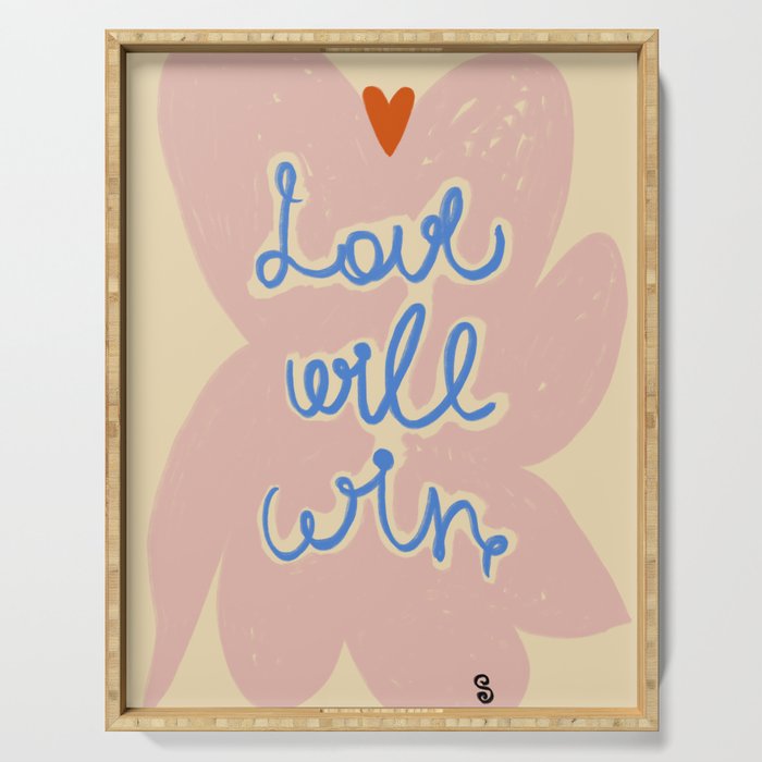 LOVE WILL WIN Serving Tray Gallery Image 1