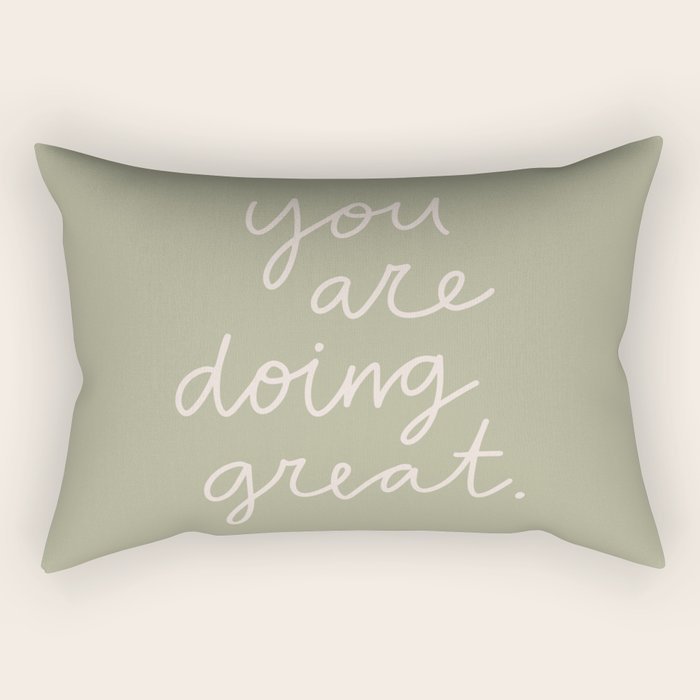 You Are Doing Great Sage Green Rectangular Pillow Gallery Image 1