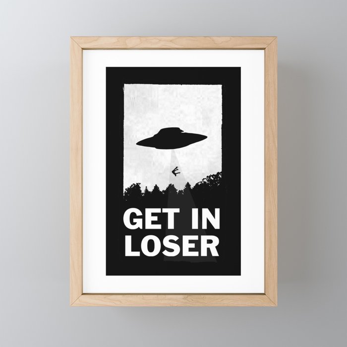Get In Loser Mini Art Print Gallery Image 1