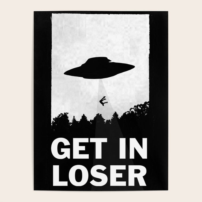 Get In Loser Poster Gallery Image 1