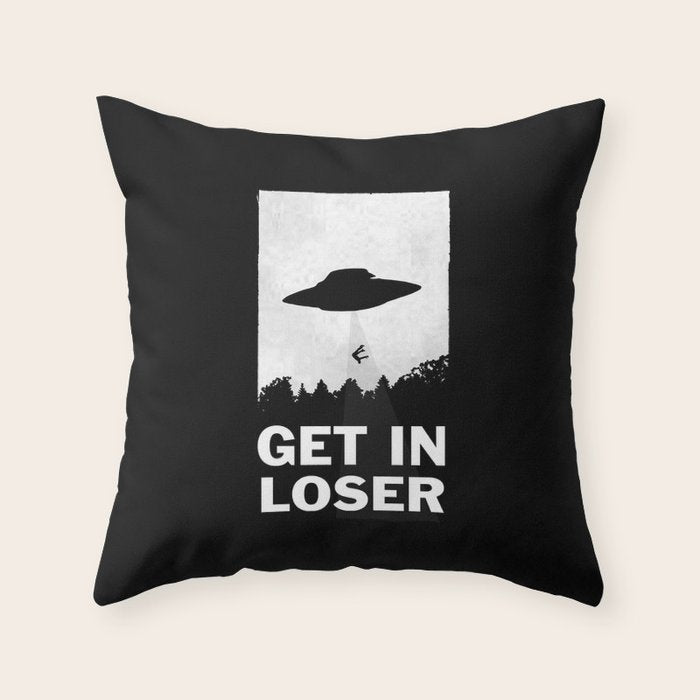 Get In Loser Throw Pillow Gallery Image 6