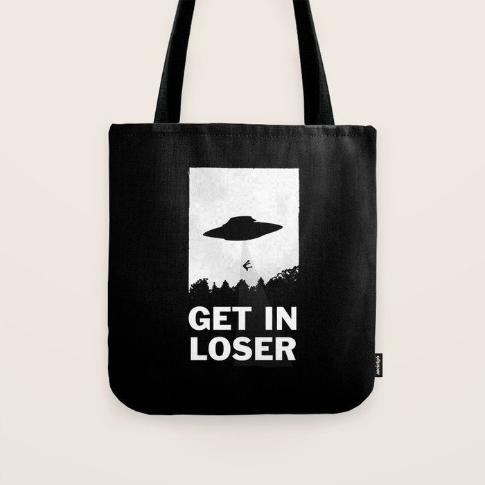 Get In Loser Tote Bag Gallery Image 1