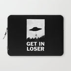 Get In Loser Laptop Sleeve Gallery Image 1