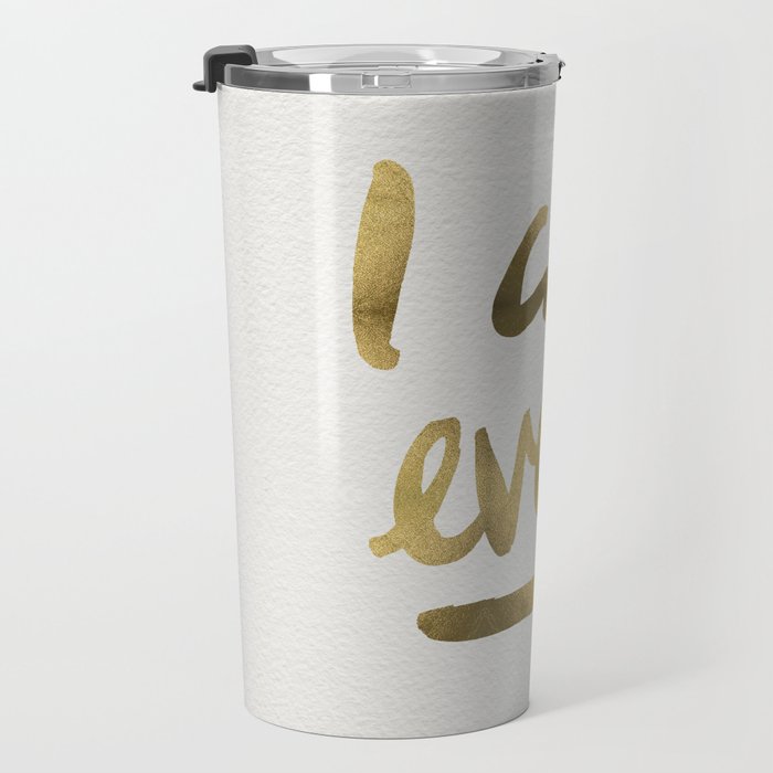 I Can't Even - Gold Ink Travel Mug Gallery Image 3