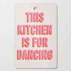 This Kitchen Is For Dancing (Pink & Orange) Cutting Board Gallery Image 1