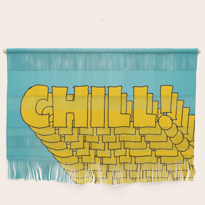 Chill Chill Chill! | Blue Edition Wall Hanging Gallery Image 1