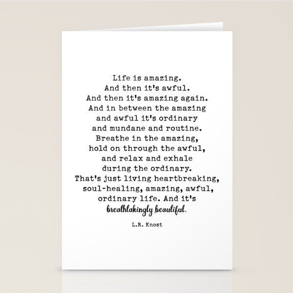 Life Is Amazing. LR Knost Quote Stationery Card Gallery Image 1