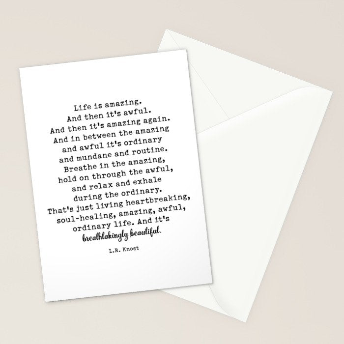 Life Is Amazing. LR Knost Quote Stationery Card Gallery Image 2
