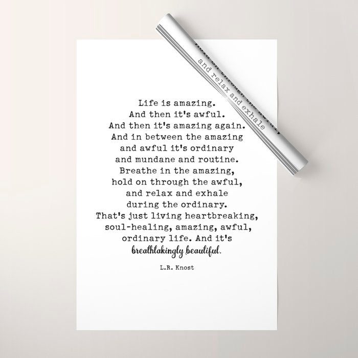 Life Is Amazing. LR Knost Quote Wrapping Paper Gallery Image 1