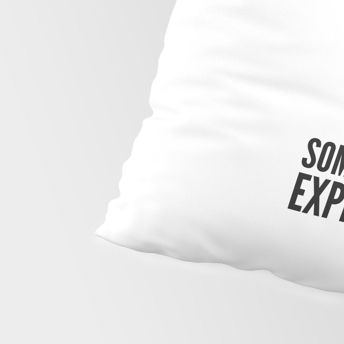 Of Course I Talk To Myself Sometimes I Need Expert Advice Pillow Sham Gallery Image 4