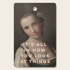 It's All In How You Look At Things Cutting Board Gallery Image 1