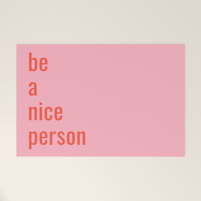 Be A Nice Person Welcome Mat Gallery Image 1