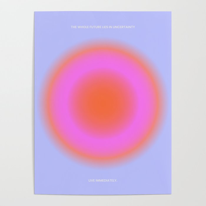 The Whole Future Lies In Uncertainty Poster Poster Gallery Image 4