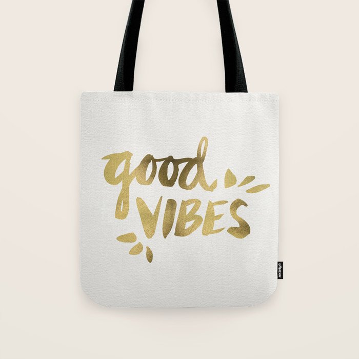 Good Vibes - Gold Ink Tote Bag Gallery Image 1