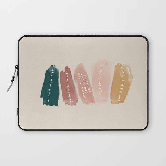 Make Time For What Helps You Laptop Sleeve Gallery Image 1