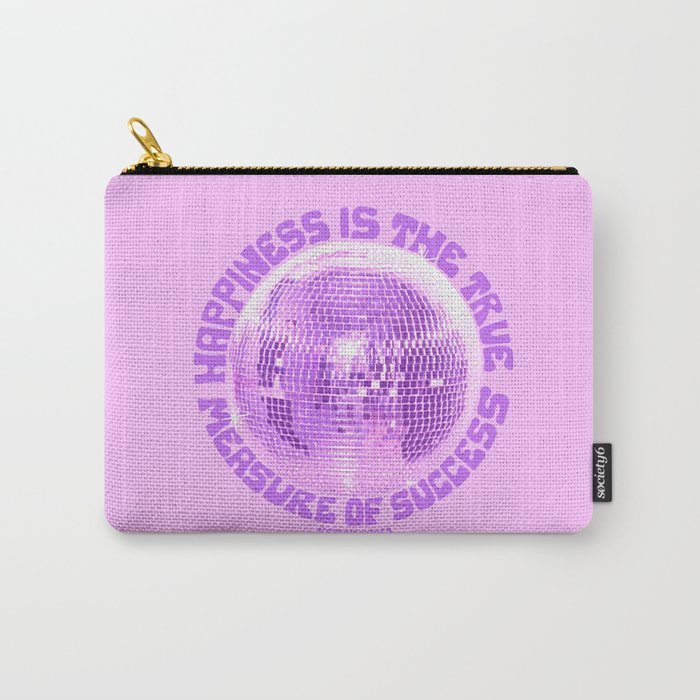 Happiness Is The True Measure of Success in Purple Carry All Pouch Gallery Image 1
