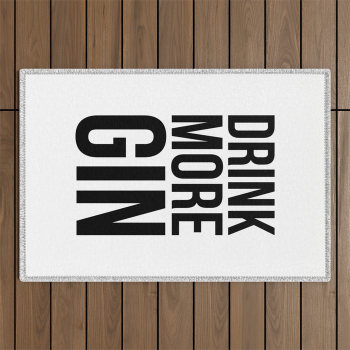 Drink more gin Outdoor Rug Gallery Image 1