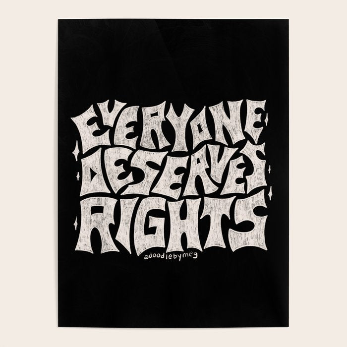 Everyone Deserves Rights Poster Gallery Image 4