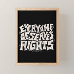 Everyone Deserves Rights Mini Art Print Gallery Image 1