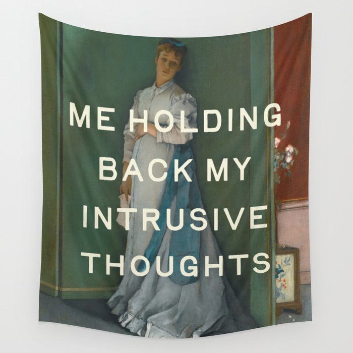 Intrusive Thoughts - Mental Health, Self Care Funny Quote Wall Tapestry Gallery Image 1