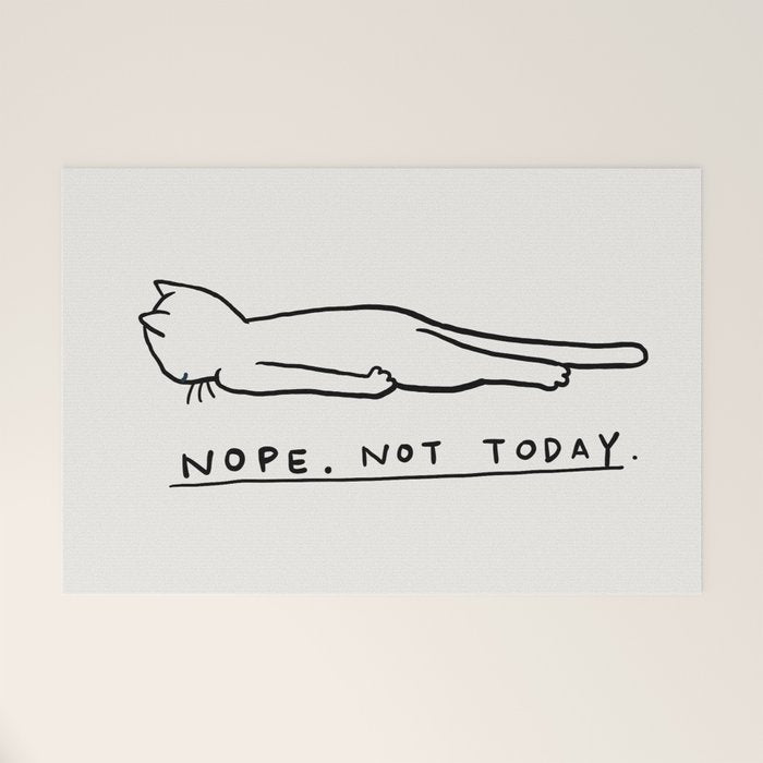 Nope, Not Today Welcome Mat Gallery Image 1