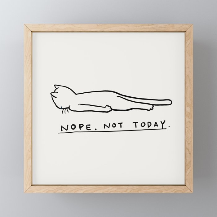 Nope, Not Today Mini Art Print Gallery Image 1