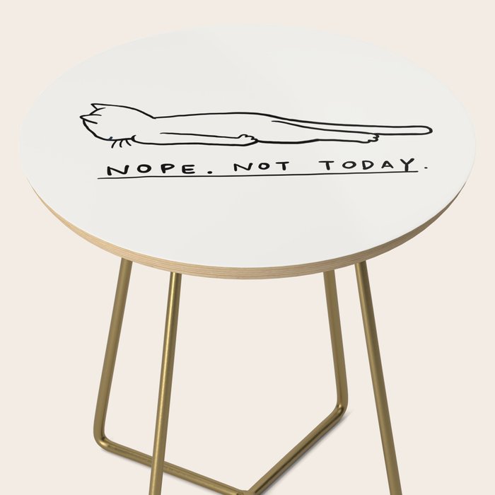 Nope, Not Today Side Table Gallery Image 2