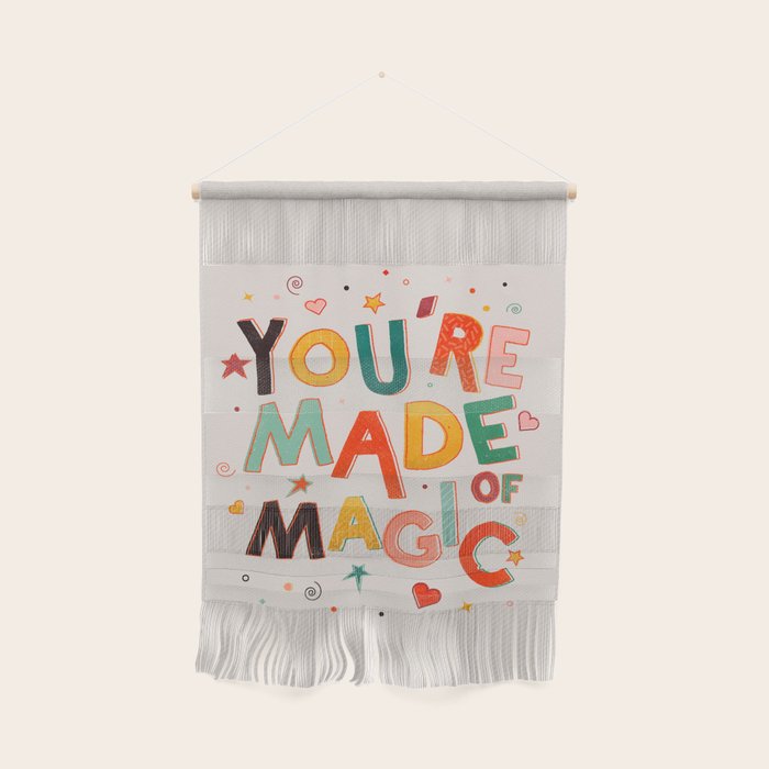 You Are Made Of Magic - colorful letters Wall Hanging Gallery Image 1
