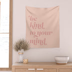 Be Kind to Your Mind Wall Tapestry Gallery Image 2