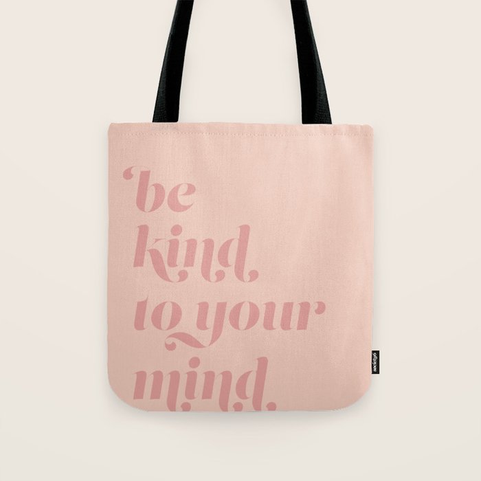 Be Kind to Your Mind Tote Bag Gallery Image 1