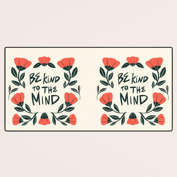 Be Kind to the Mind Desk Mat Gallery Image 3