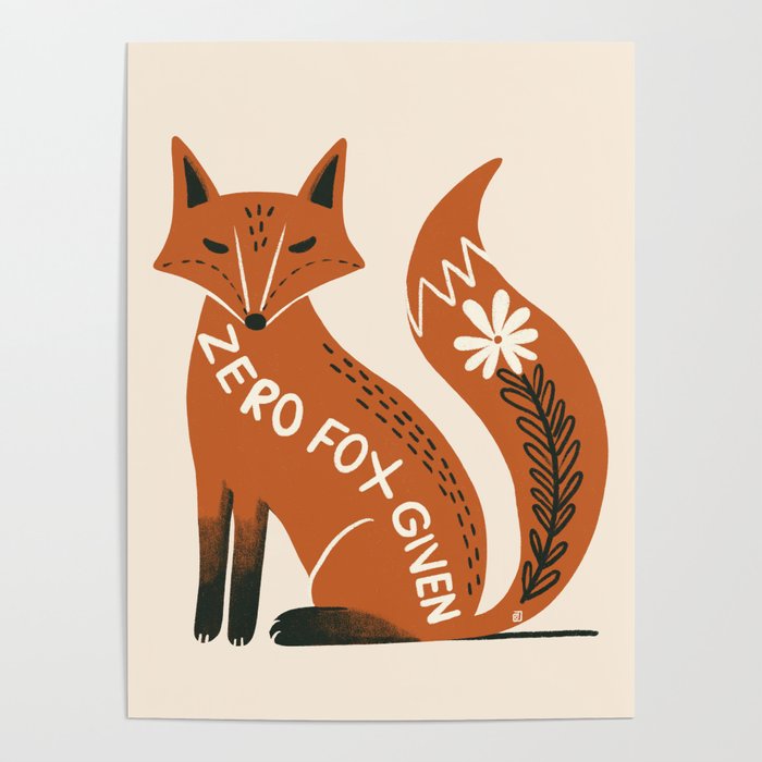 Zero fox given Poster Gallery Image 4