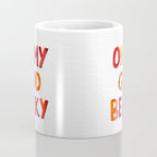 Oh My God Becky Coffee Mug Gallery Image 4