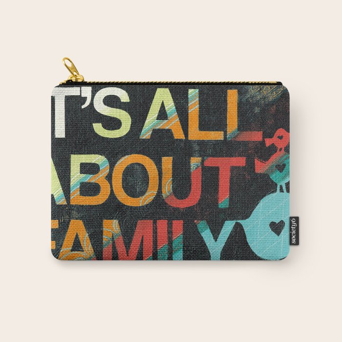 It's All About Family Carry All Pouch Gallery Image 1