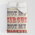 NOT MY CIRCUS NOT MY MONKEYS (Color) Comforter Gallery Image 6